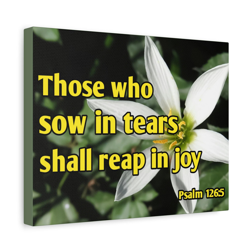 Scripture Walls Shall Reap In Joy Psalm 126:5 Bible Verse Canvas Christian Wall